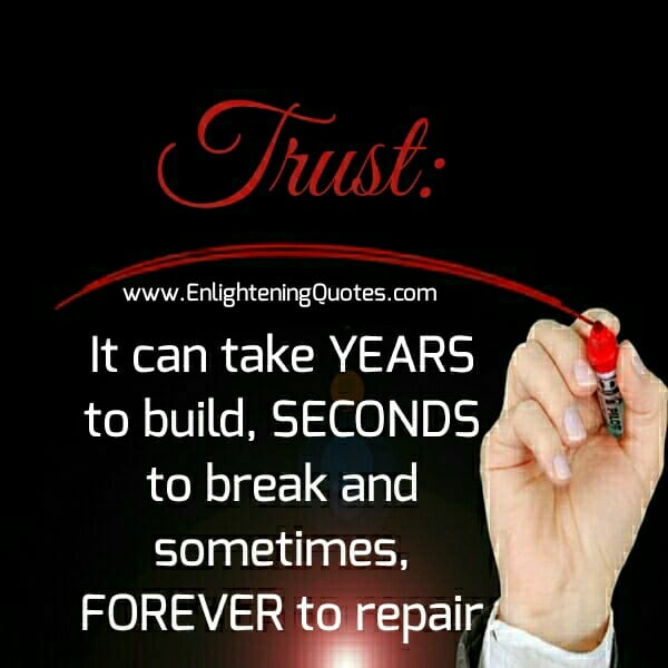 It can take years to build Trust