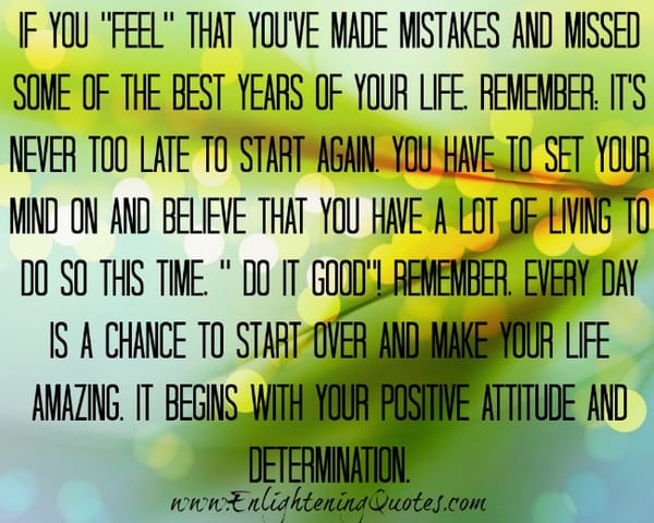 It's never too late to start again