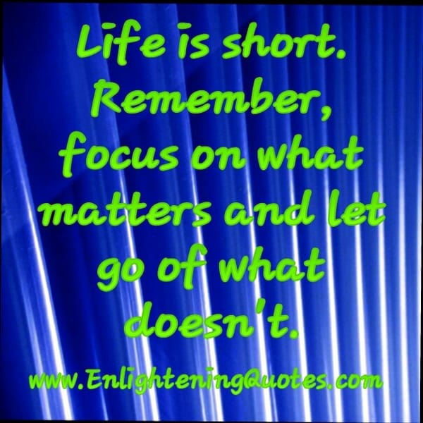Let go of what doesn't matter