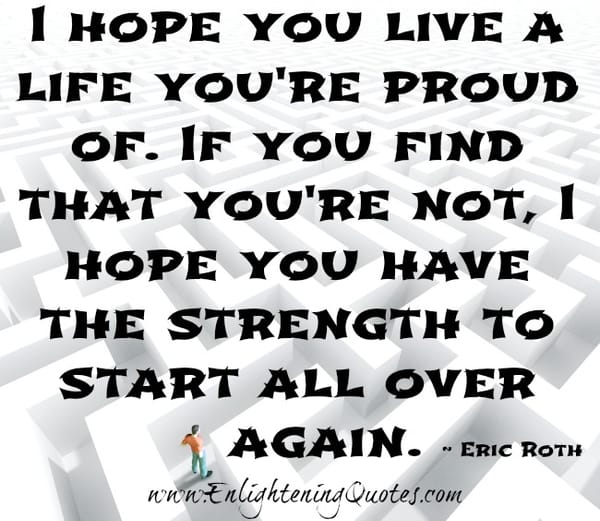Live a Life you are Proud of