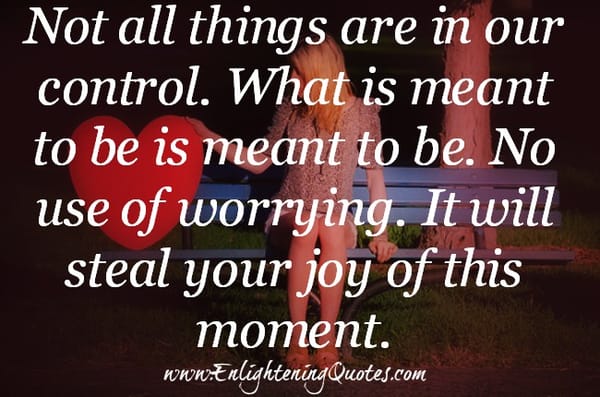 Not all things are in our control