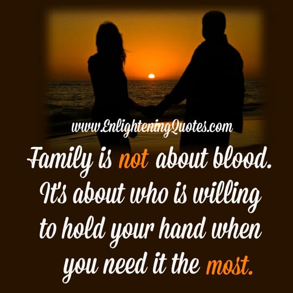 Family is not about Blood