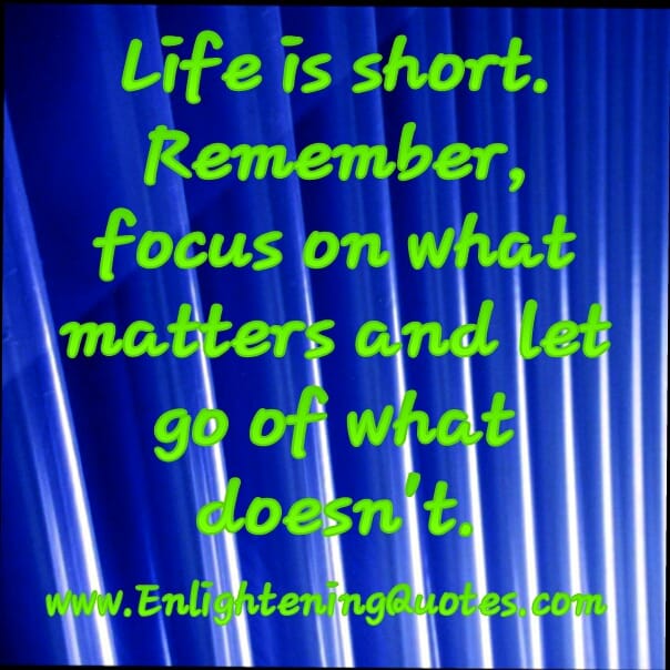 Let go of what doesn't matter