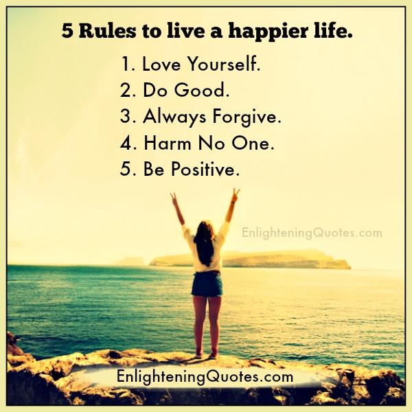 5 Rules to live a happier life