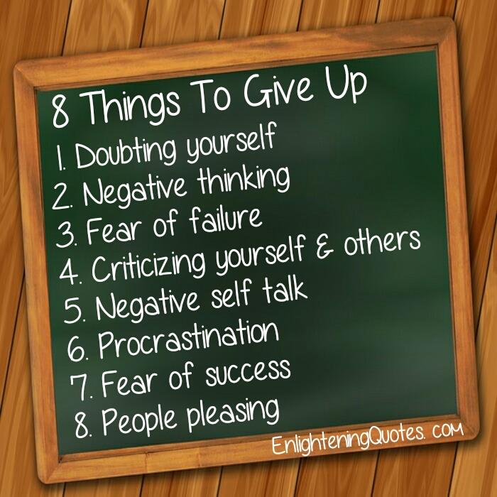 8 Things to Give Up