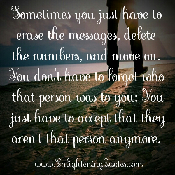 Accept! They aren't that person anymore - Enlightening Quotes