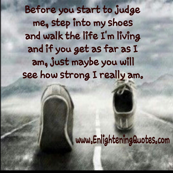 Before you start to judge me