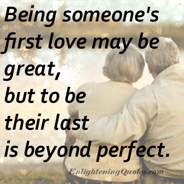 Being someone's first love may be great