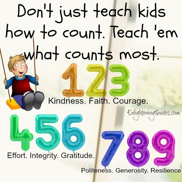 Don't just teach kids how to count