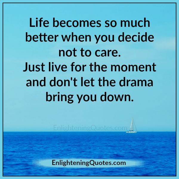 Don’t let the drama bring you down