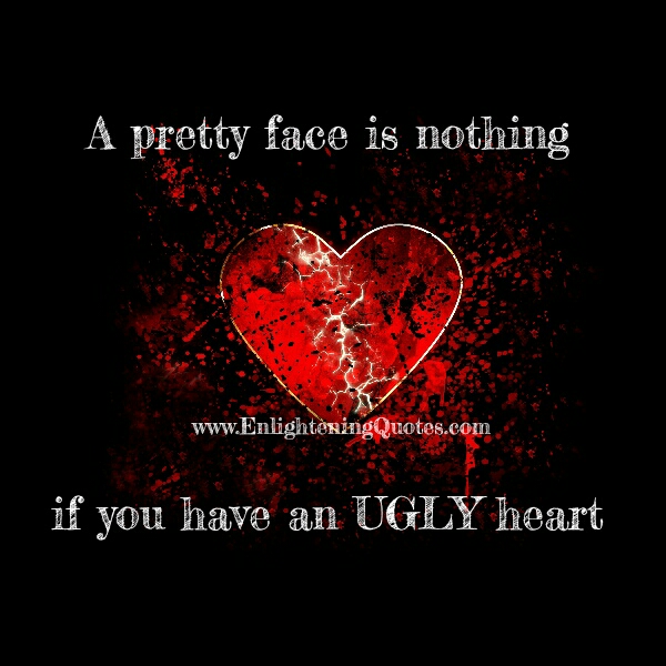 If you have an Ugly Heart