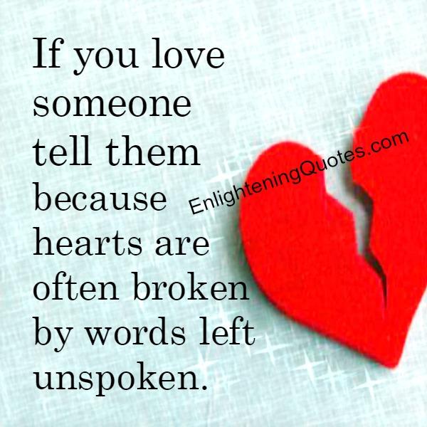 If you love someone tell them