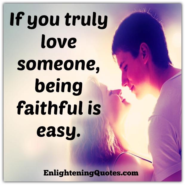 If you truly love someone