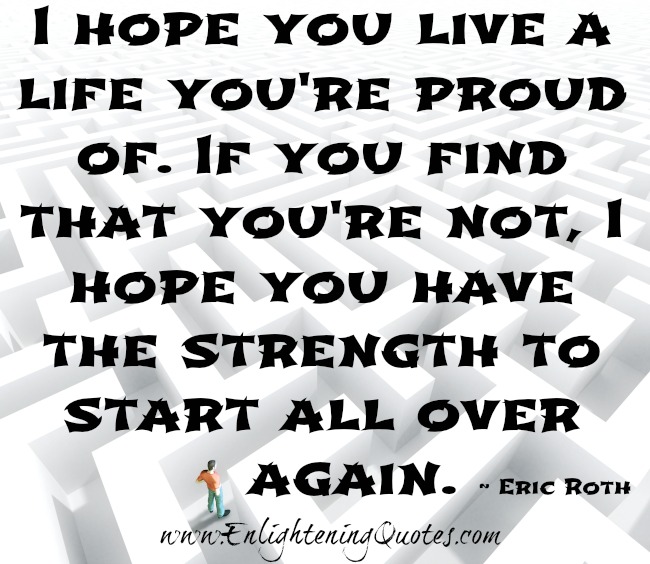 Live a Life you are Proud of