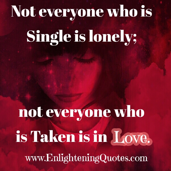 Not everyone who is single is lonely