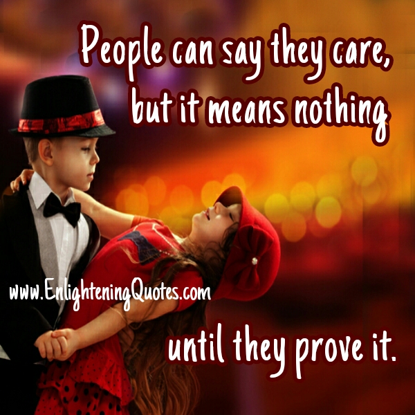 People can say that they care