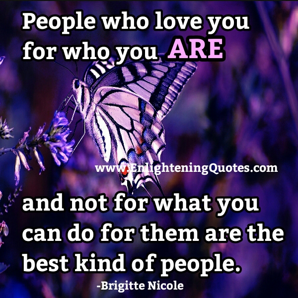 People who love you for who you are