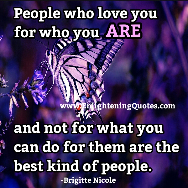 People who love you for who you are