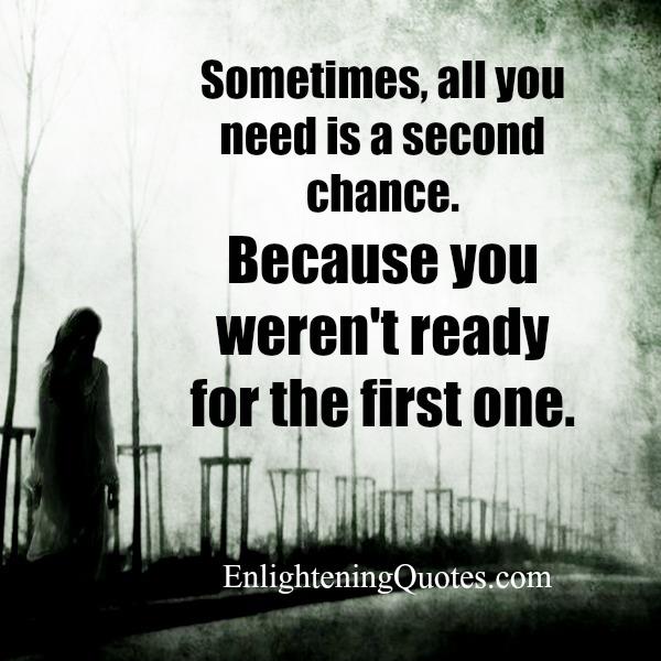 Sometimes, all you need is a second chance