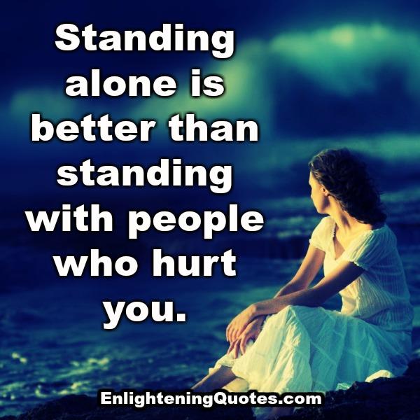 Standing with people who hurt you