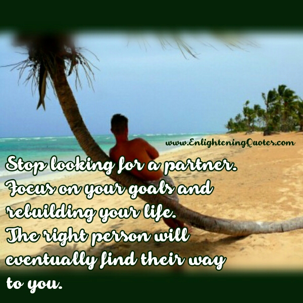Stop looking for a perfect life partner - Enlightening Quotes