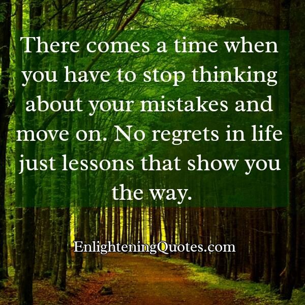 Stop thinking about your mistakes & move on