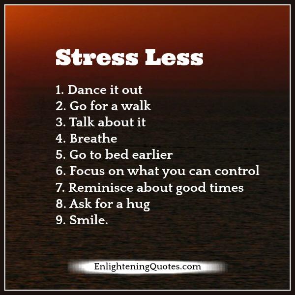 Stress Less in Life
