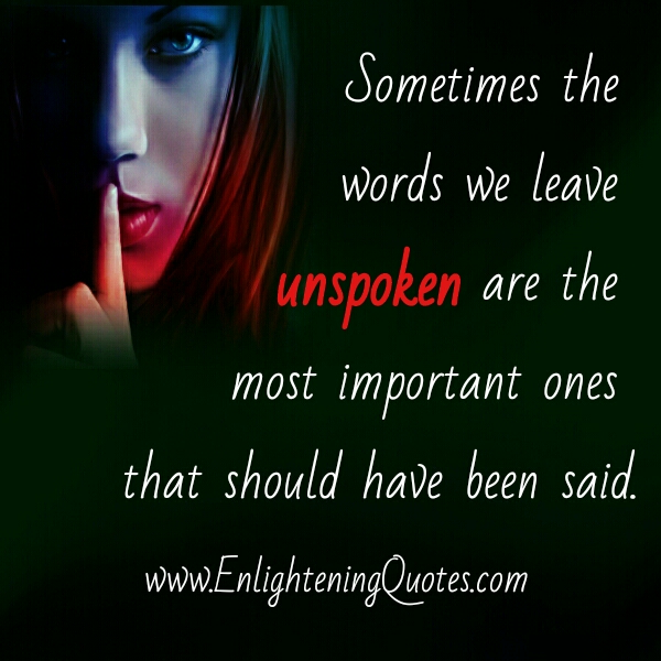 The words we leave unspoken