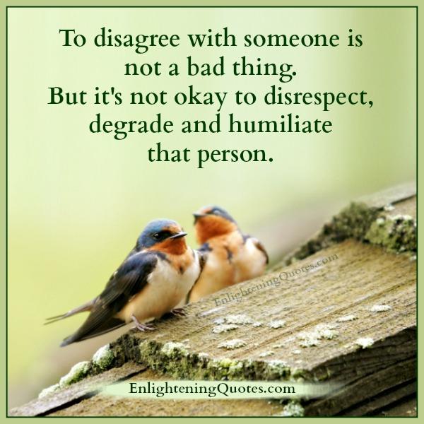 to-disagree-with-someone-is-not-a-bad-thing