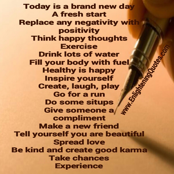 Today is a brand new day