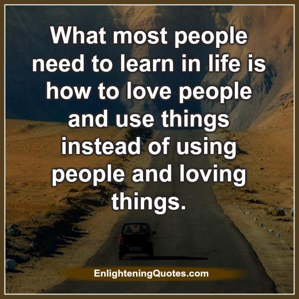 what-most-people-need-to-learn-in-life