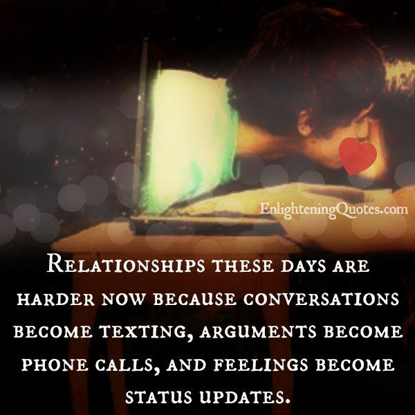 Why relationships are harder nowadays?