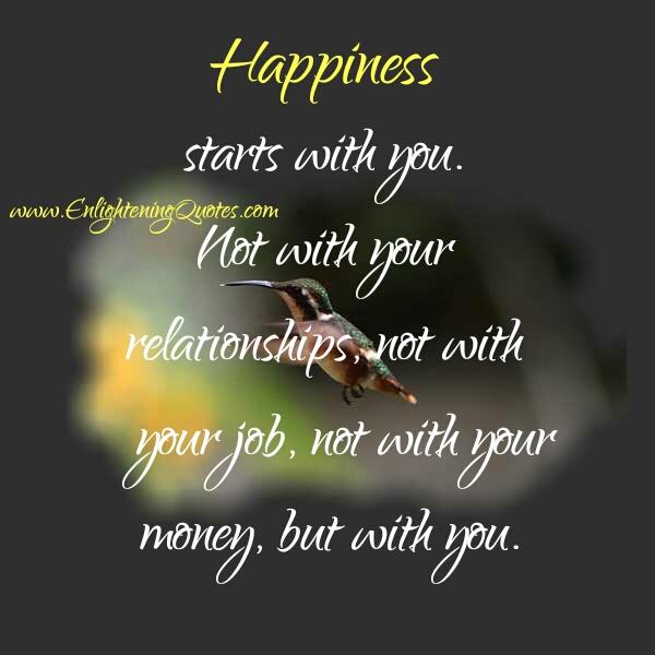 Your happiness doesn’t start with your relationships