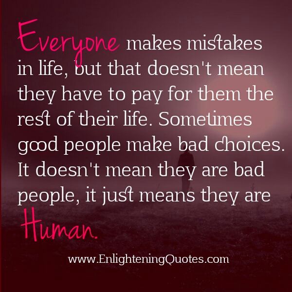 Sometimes good people make bad choices