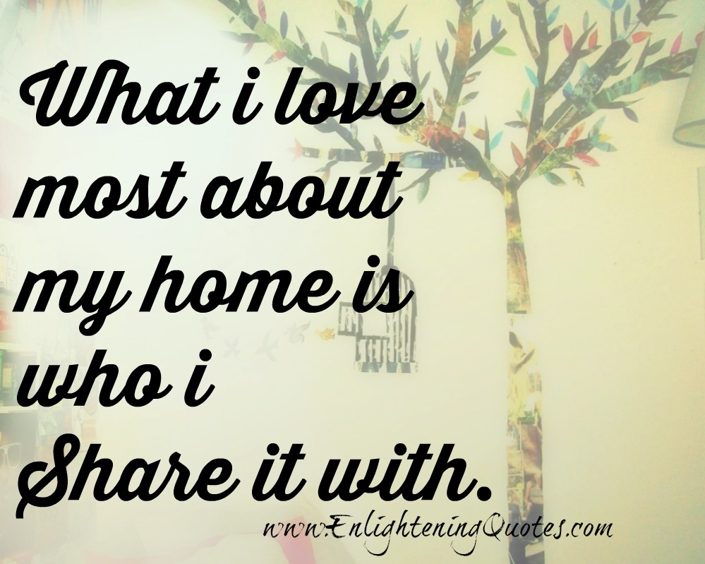 What you love most about your home?